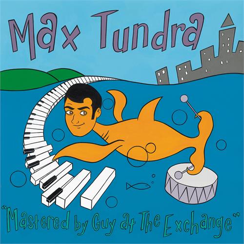 Max Tundra Mastered by Guy At The… - LTD (LP)