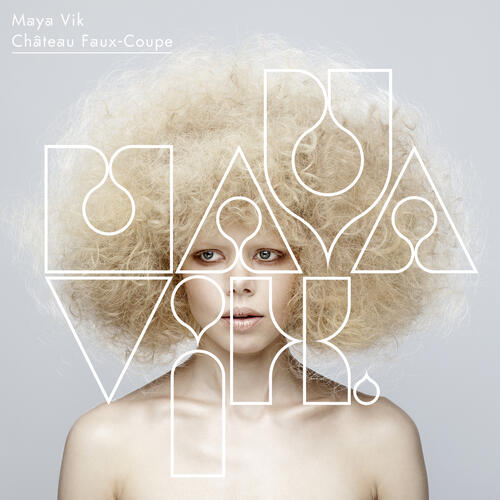 Maya Vik Château Faux-Coupe (CD) 