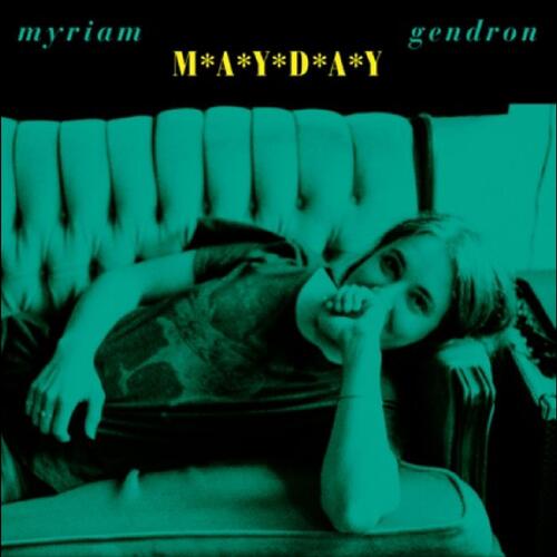 Myriam Gendron Mayday (CD) 