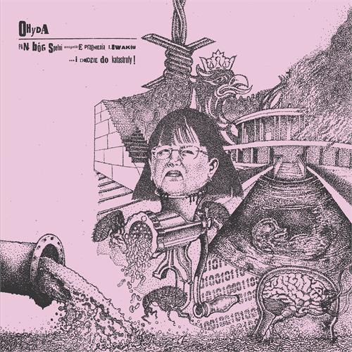 Ohyda Pan Bóg Spelni Wszystkie Pragnienia…(LP) 
