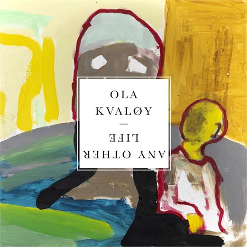 Ola Kvaløy Any Other Life (LP)
