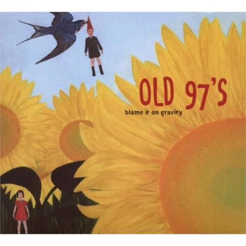 Old 97's Blame It On Gravity (CD)