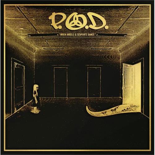 P.O.D. When Angels & Serpents Dance (CD) 