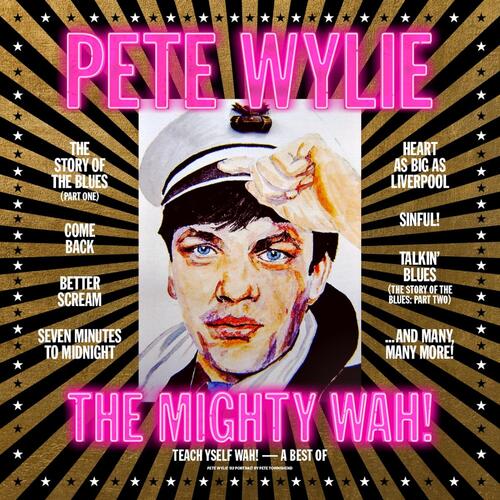 Pete Wylie Teach Yself Wah! - A Best Of… (CD)
