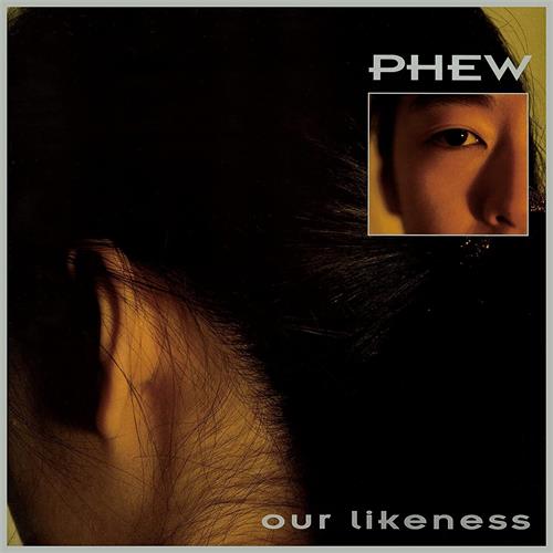 Phew Our Likeness - LTD (LP)