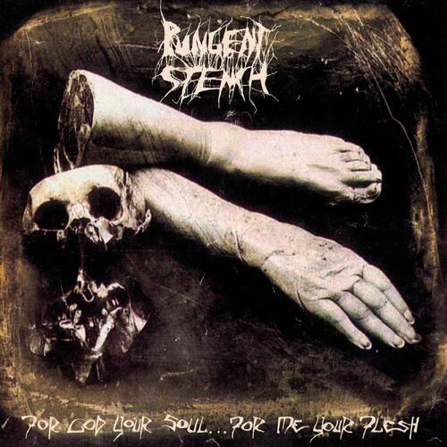 Pungent Stench For God Your Soul For Me Your Flesh (LP)