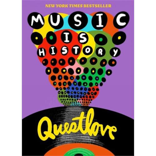 Questlove (Ahmir Thompson) Music Is History (BOK)