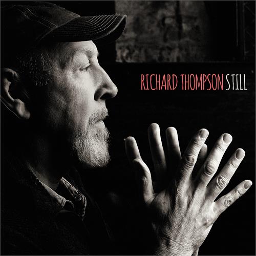 Richard Thompson Still (2CD)