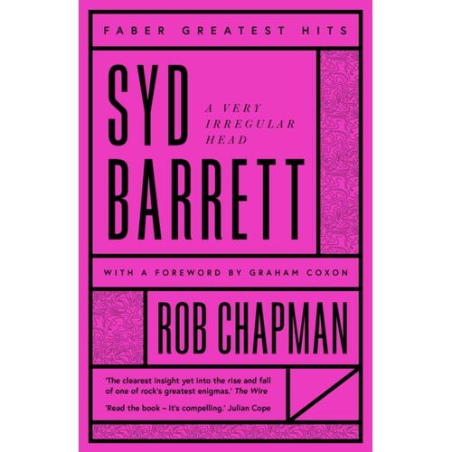 Rob Chapman Syd Barrett: A Very Irregular Head (BOK)