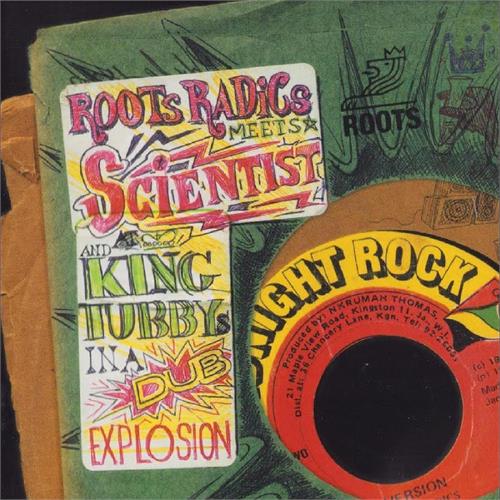Roots Radics Meets Scientist And King… In A Dub Explosion (LP)