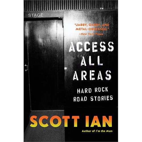 Scott Ian Access All Areas: Stories From A… (BOK)