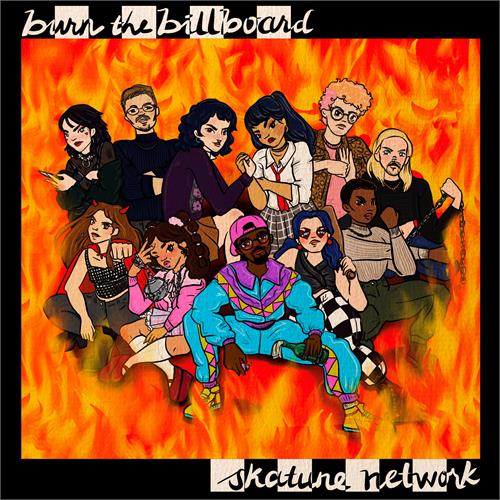 Skatune Network Burn The Billboard (CD) 