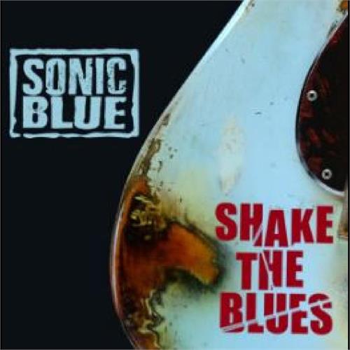 Sonic Blue Shake The Blues (CD)