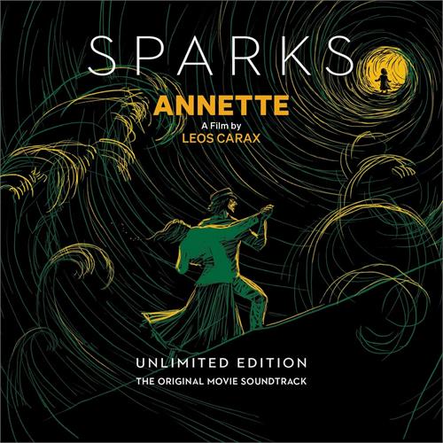 Sparks/Soundtrack Annette OST - Unlimited Edition (2CD)