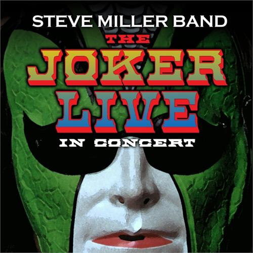 Steve Miller Band The Joker: Live In Concert (CD)