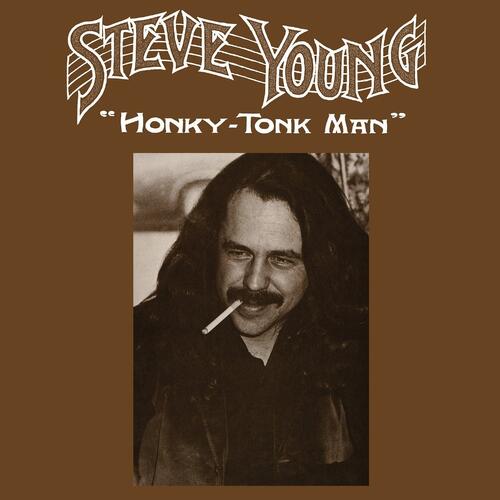 Steve Young Honky-Tonk Man (LP) 