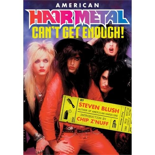 Steven Blush American Hair Metal: Can't Get… (BOK)