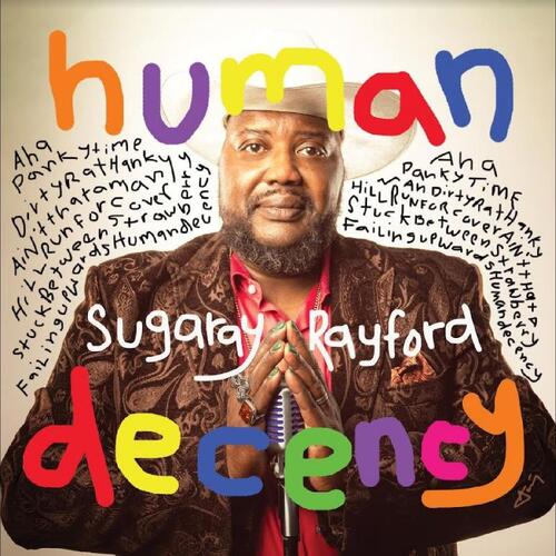 Sugaray Rayford Human Decency (LP)