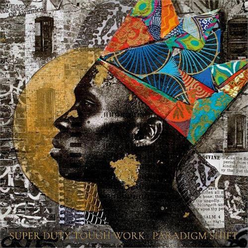 Super Duty Tough Work Paradigm Shift (CD) 