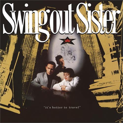 Swing Out Sister It's Better To Travel (2CD) 