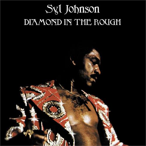 Syl Johnson Diamond In The Rough (LP)