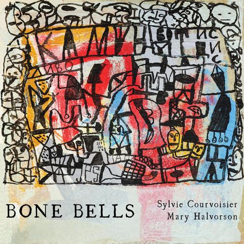 Sylvie Courvoisier Bone Bells (CD) 