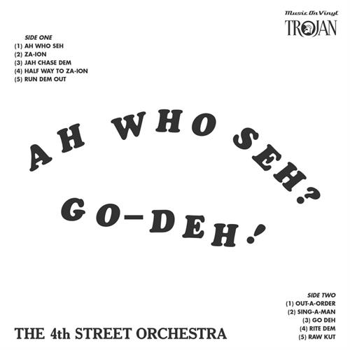 The 4th Street Orchestra Ah Who Seh? Go Deh! - LTD (LP) 