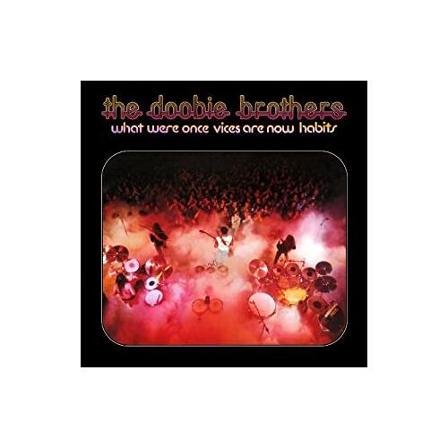 The Doobie Brothers What Were Once Vices Are Now Habits (LP) 