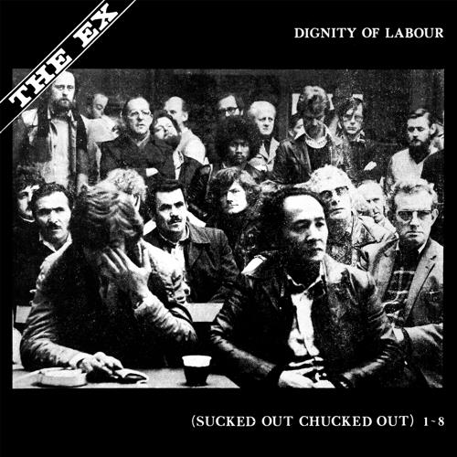 The Ex Dignity Of Labour (LP)