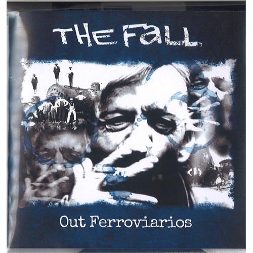 The Fall Out Ferroviarios (2CD)