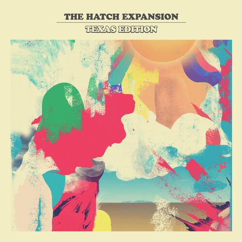 The Hatch Expansion Texas Edition (2LP) 