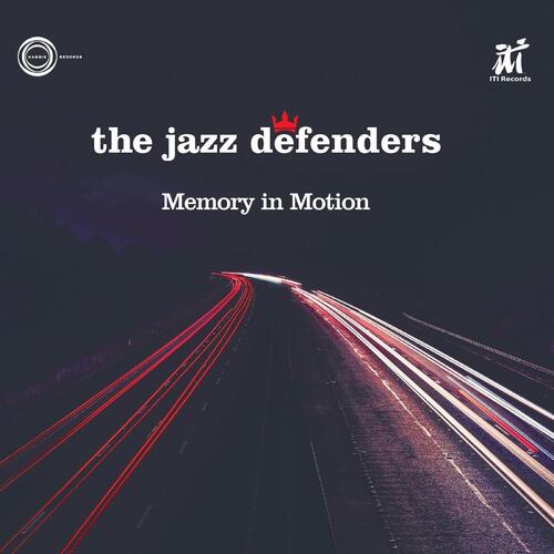 The Jazz Defenders Memory In Motion (CD)
