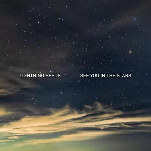 The Lightning Seeds See You In The Stars (CD) 