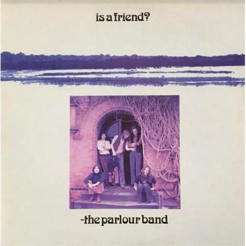 The Parlour Band Is A Friend? (LP)