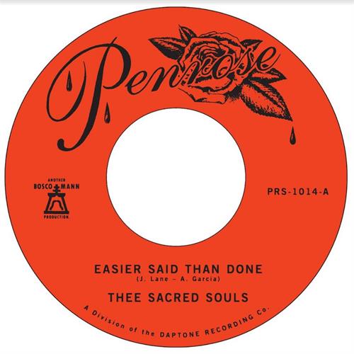 Thee Sacred Souls Easier Said Than Done / Love Is The…(7")