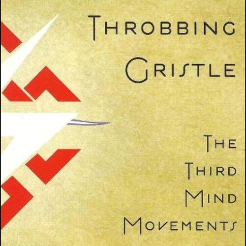 Throbbing Gristle The Third Mind Movements (2LP) 