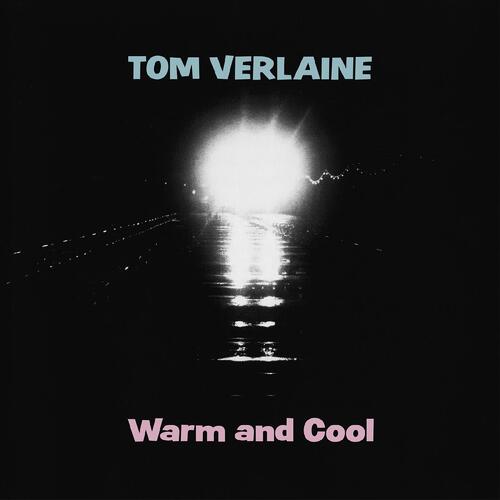 Tom Verlaine Warm And Cool - LTD (LP) 