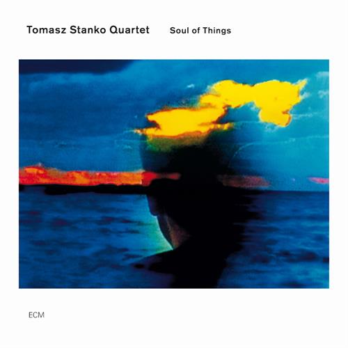 Tomasz Stanko Quartet Soul Of Things (CD) 