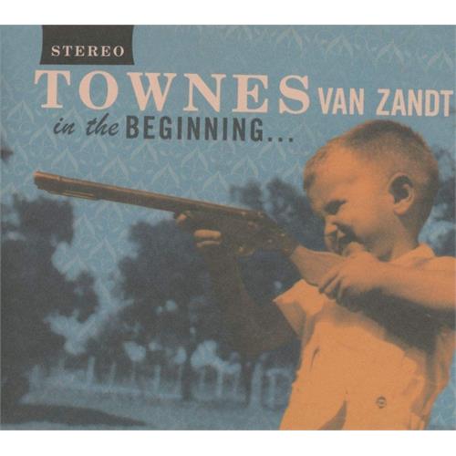 Townes Van Zandt In The Beginning (CD)