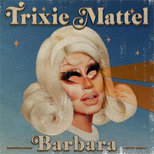 Trixie Mattel Barbara (CD)