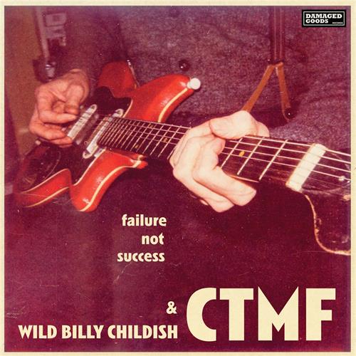 Wild Billy Childish & CTMF Failure Not Success (LP)