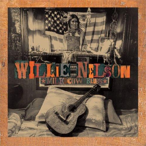 Willie Nelson Milk Cow Blues (2LP)