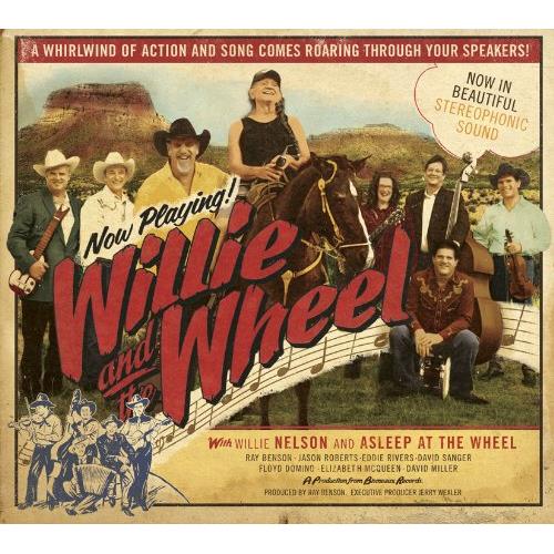 Willie Nelson & Asleep At The Wheel Willie And The Wheel (CD)