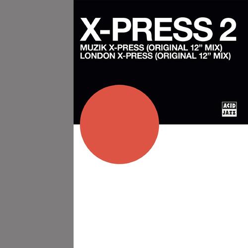 X-Press 2 Muzik X-Press/London X-Press - RSD (12") 