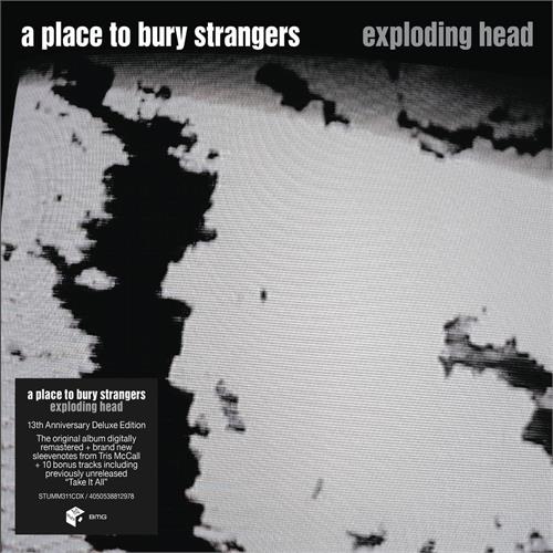 A Place To Bury Strangers Exploding Head: 13th Anniversary…(2CD) 