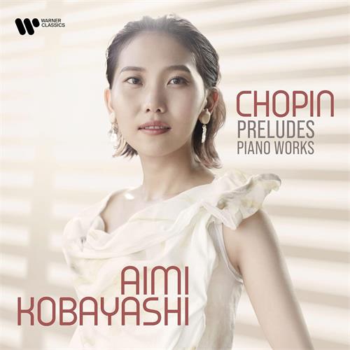 Aimi Kobayashi Chopin: Preludes, Polonaise… (CD)