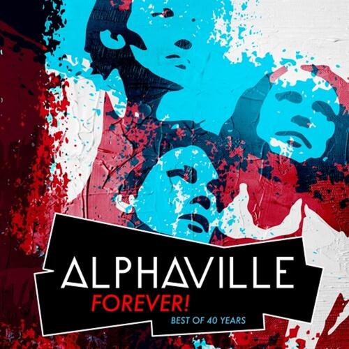 Alphaville Forever! Best Of 40 Years (3CD) 