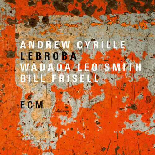 Andrew Cyrille/Wadada Leo Smith Lebroba (CD) 