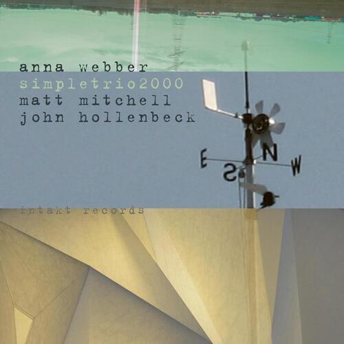 Anna Webber simpletrio2000 (CD) 