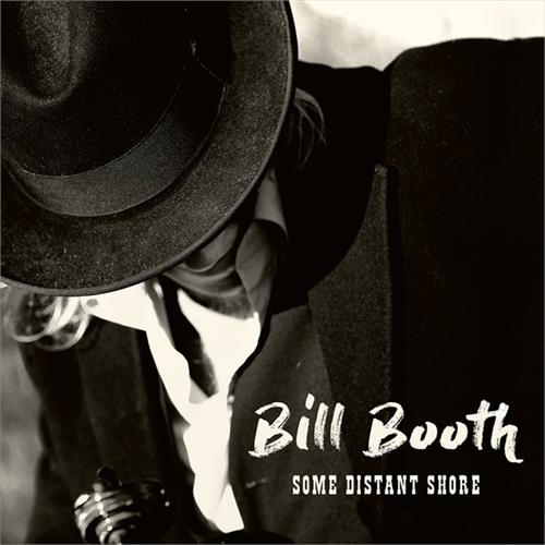 Bill Booth Some Distant Shore (CD)